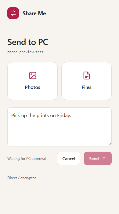 Share Me's phone page with Photos, Files, and a text field, waiting for approval on the PC.